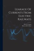 Leakage Of Currents From Electric Railways
