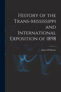Cover History of the Trans-Mississippi and International Exposition of 1898