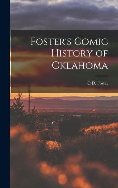 Cover Foster's Comic History of Oklahoma