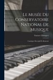 Le Musée Du Conservatoire National De Musique