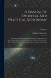A Manual Of Spherical And Practical... - Bild 1