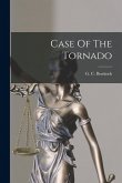 Case Of The Tornado