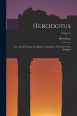 Herodotus: The Text Of Canon Rawlinson's Translation, With The Notes Abridged; Volume 2