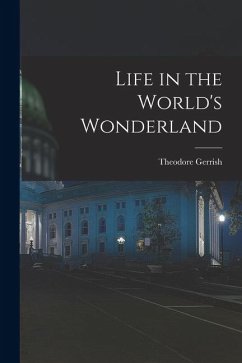 Cover Life in the World's Wonderland