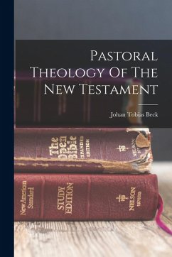Cover Pastoral Theology Of The New Testament