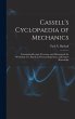 Cassell's Cyclopaedia of Mechanics:... - Bild 1