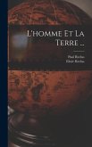 L'homme Et La Terre ...