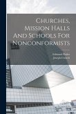 Churches, Mission Halls And Schools For Nonconformists