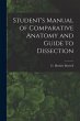Student's Manual of Comparative Anatomy... - Bild 1