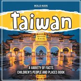 Taiwan A Variety Of Facts Children's People And Places Book