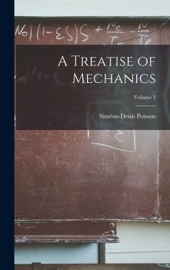 Cover A Treatise of Mechanics; Volume 2