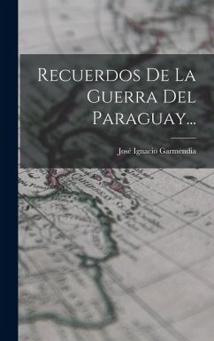 Cover Recuerdos De La Guerra Del Paraguay...