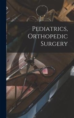 Pediatrics, Orthopedic Surgery - Anonymous