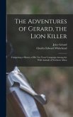 The Adventures of Gerard, the Lion Killer