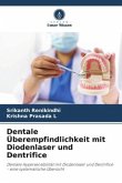 Dentale Überempfindlichkeit mit Diodenlaser und Dentrifice
