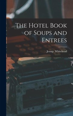 Cover The Hotel Book of Soups and Entrees