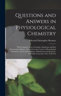Cover Questions and Answers in Physiological Chemistry