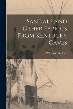 Sandals and Other Fabrics From Kentucky Caves - C, Orchard William