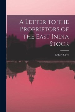 Cover A Letter to the Proprietors of the East India Stock