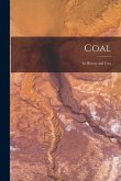 Coal: Its History and Uses