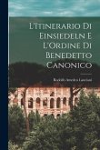L'Itinerario Di Einsiedeln E L'Ordine Di Benedetto Canonico