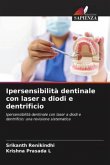 Ipersensibilità dentinale con laser a diodi e dentrificio