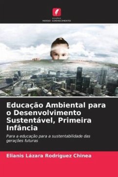 Educação Ambiental para o Desenvolvimento Sustentável, Primeira Infância - Rodríguez Chinea, Elianis Lázara