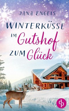 Winterküsse im Gutshof zum Glück - Engels, Jana