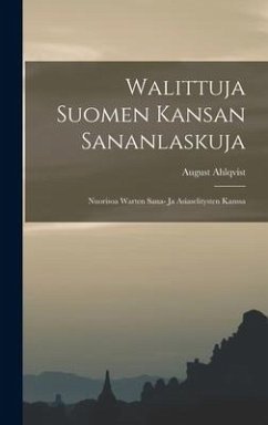 Walittuja Suomen Kansan Sananlaskuja - Ahlqvist, August