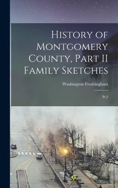 Cover History of Montgomery County, Part II Family Sketches