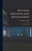 Western Missions and Missionaries