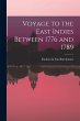 Voyage to the East Indies Between 1776... - Bild 1