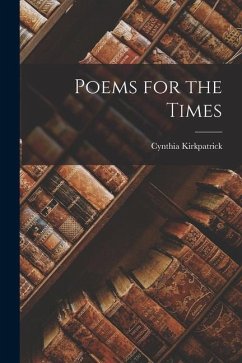 Poems for the Times - Kirkpatrick, Cynthia