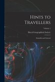 Hints to Travellers: Scientific and General; Volume 1