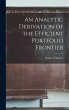 An Analytic Derivation of the Efficient... - Bild 1