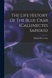 The Life History Of The Blue Crab... - Bild 1