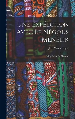 Cover Une Expédition Avec Le Négous Ménélik