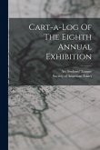 Cart-a-log Of The Eighth Annual Exhibition