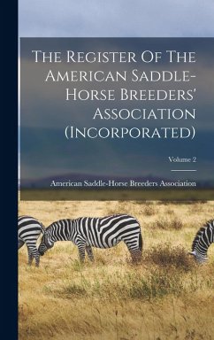 Cover The Register Of The American Saddle-horse Breeders' Association (incorporated); Volume 2