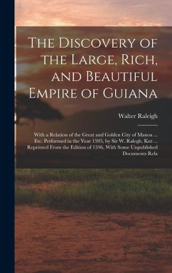 Cover The Discovery of the Large, Rich, and Beautiful Empire of Guiana
