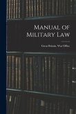 Manual of Military Law Manual of Military Law