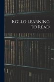 Rollo Learning to Read