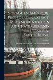 Voyage en Amérique. Précédé d'un extrait de mémoires inédits sur Chateaubriand publié par C.A. Sainte-Beuve