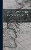 The Story of the Sixty-Sixth C.F.A