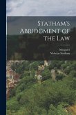 Statham's Abridgment of the Law