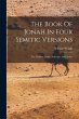 The Book Of Jonah In Four Semitic... - Bild 1
