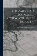 The American Economic Review, Volume 5,... - Bild 1