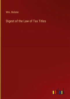 Digest of the Law of Tax Titles