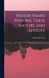 Indian Snake Poisons, Their Nature and... - Bild 1