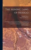 The Mining Laws of Mexico